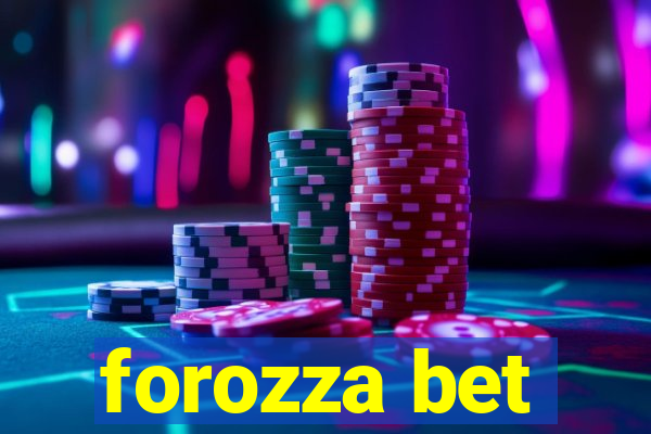 forozza bet