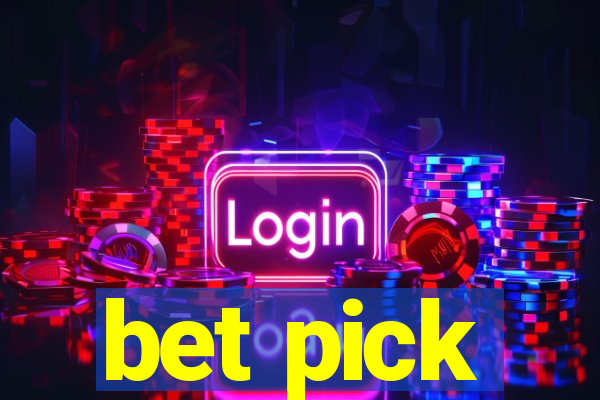 bet pick