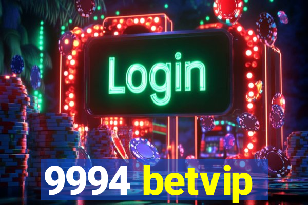 9994 betvip