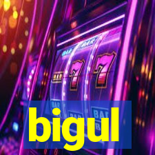 bigul