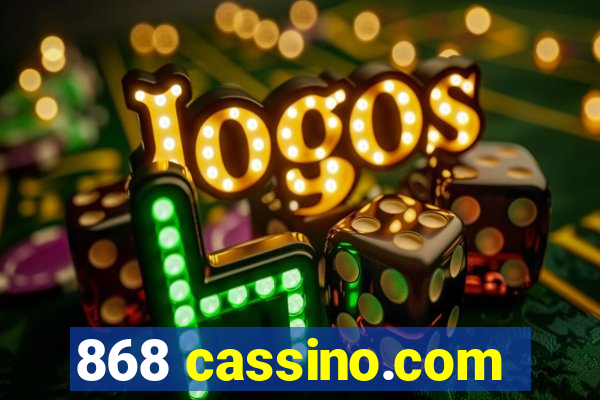 868 cassino.com