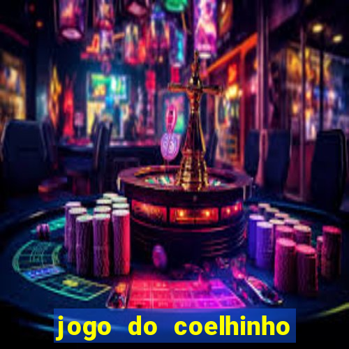 jogo do coelhinho para ganhar dinheiro