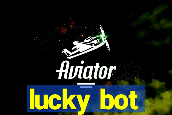 lucky bot