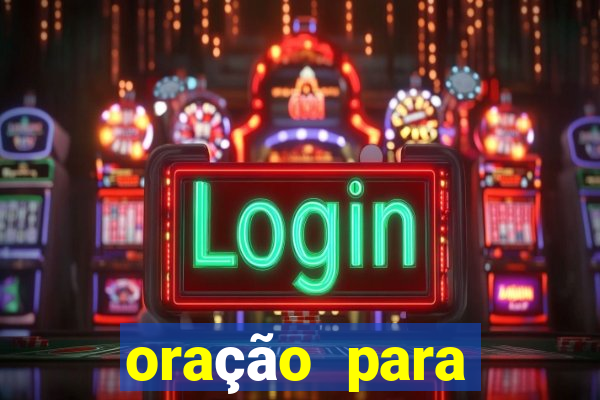 oração para destravar a vida e prosperar