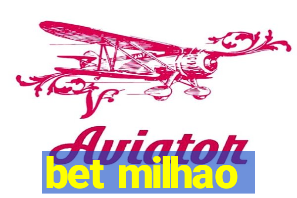 bet milhao