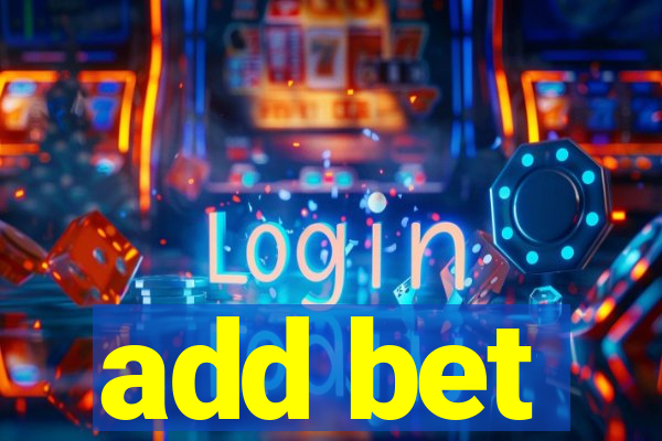 add bet