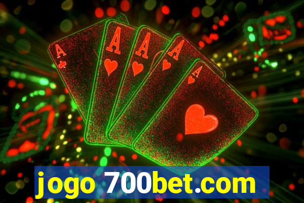 jogo 700bet.com