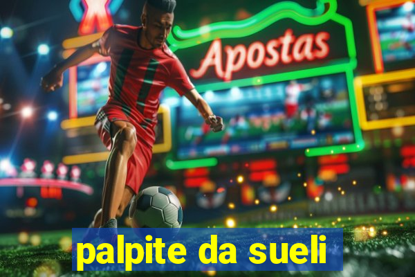 palpite da sueli