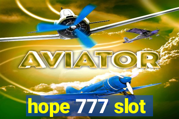 hope 777 slot