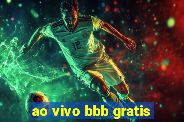 ao vivo bbb gratis