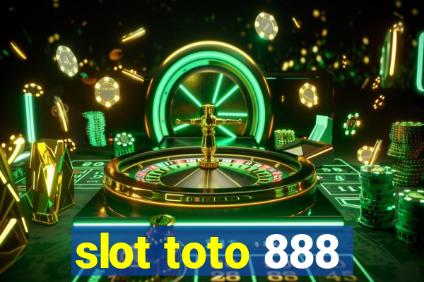 slot toto 888