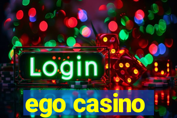 ego casino