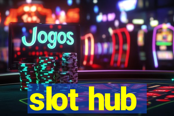 slot hub