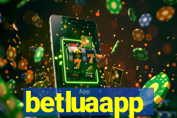 betluaapp