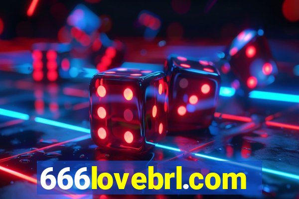 666lovebrl.com