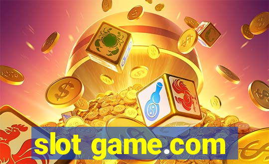 slot game.com