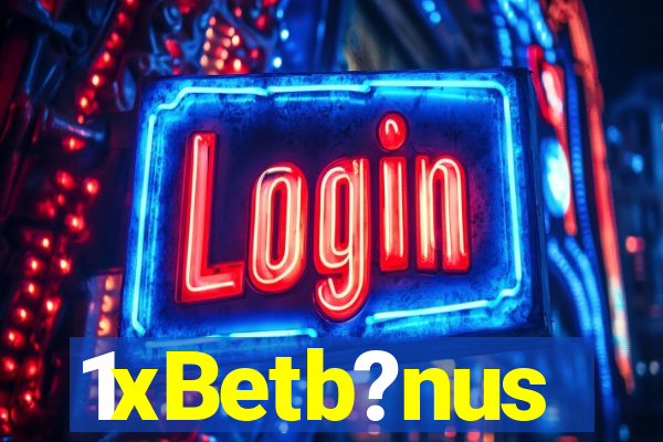 1xBetb?nus