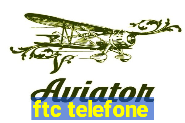 ftc telefone