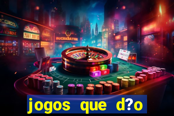 jogos que d?o dinheiro de verdade sem depósito