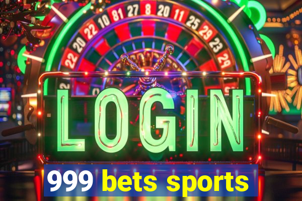 999 bets sports