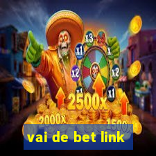 vai de bet link