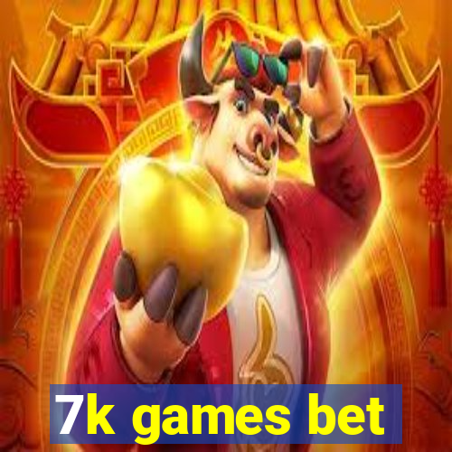 7k games bet