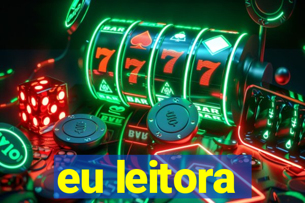 eu leitora