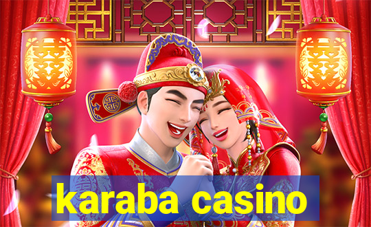 karaba casino