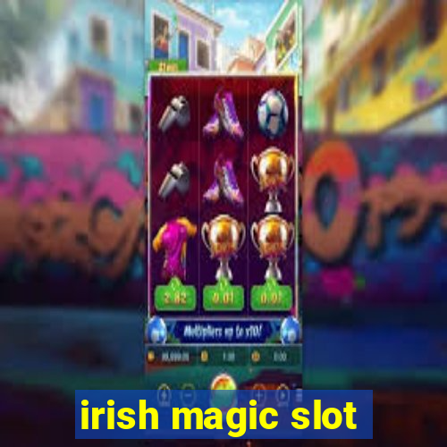 irish magic slot