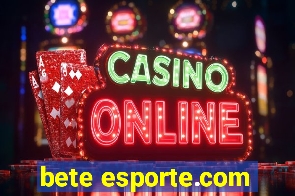 bete esporte.com