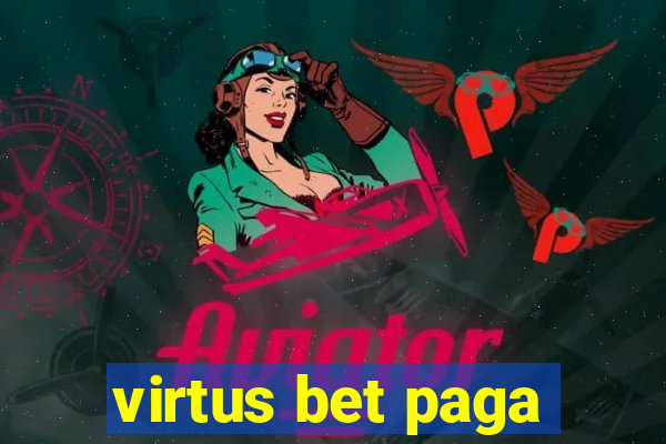 virtus bet paga