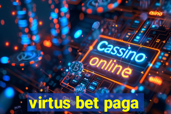 virtus bet paga