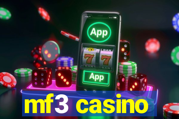 mf3 casino