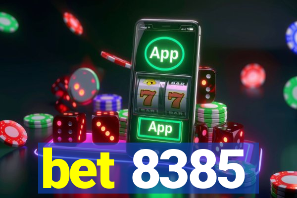 bet 8385