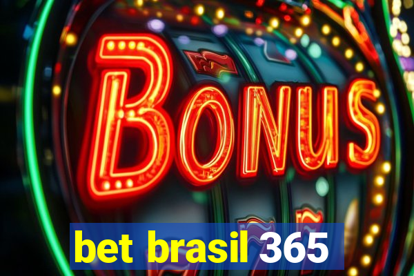 bet brasil 365