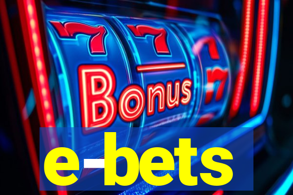 e-bets