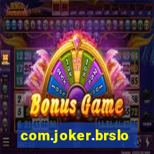 com.joker.brslots