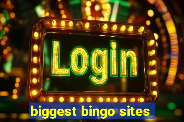 biggest bingo sites