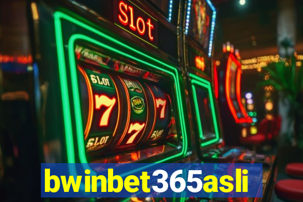 bwinbet365asli