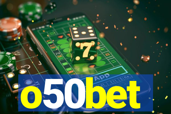 o50bet