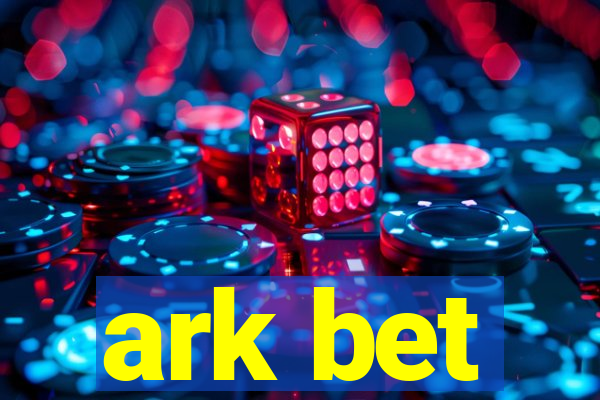 ark bet