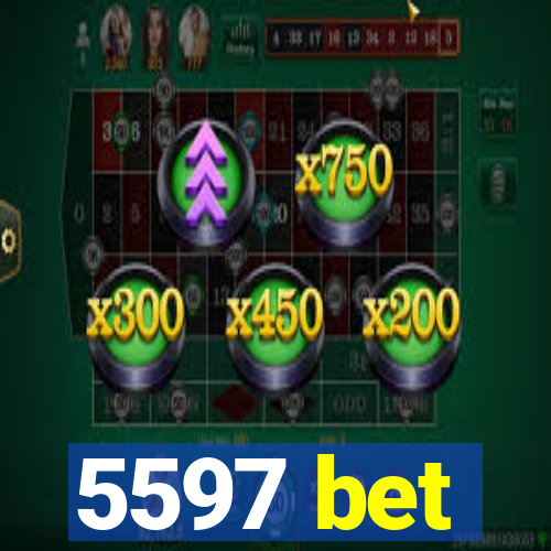 5597 bet