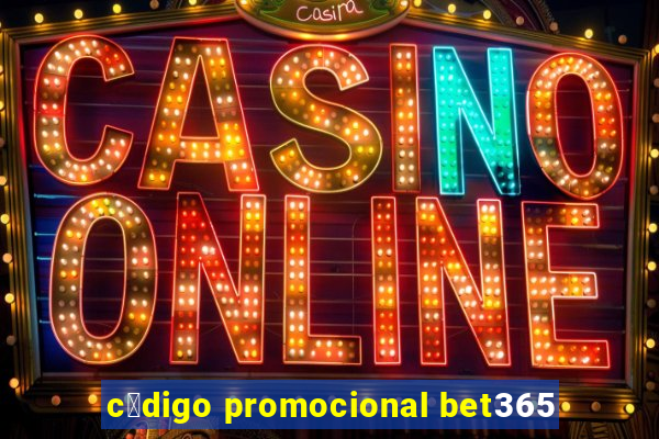 c贸digo promocional bet365