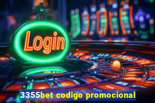 3355bet codigo promocional