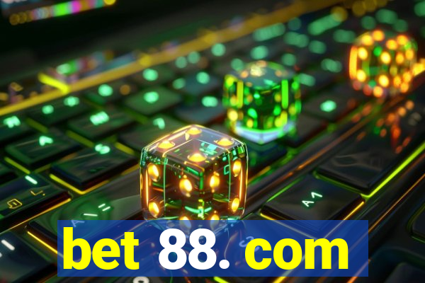 bet 88. com