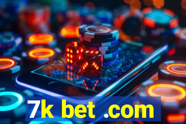 7k bet .com