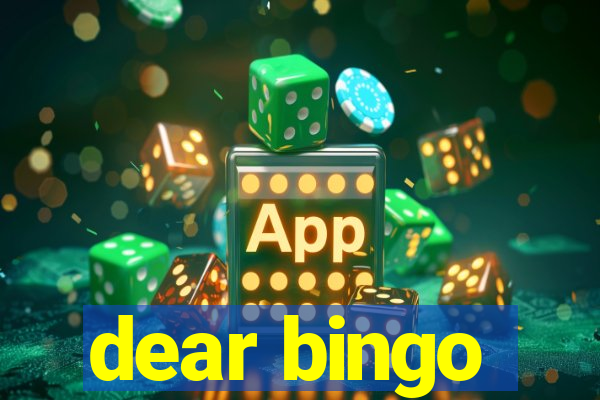 dear bingo