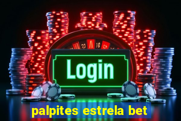 palpites estrela bet