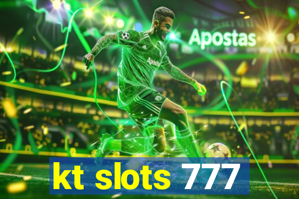 kt slots 777