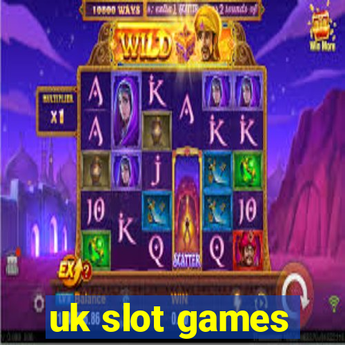 uk slot games